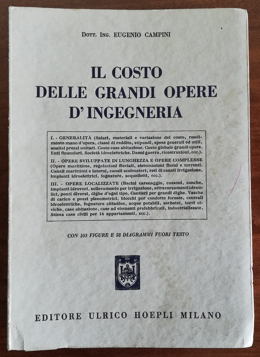 Il costo delle grandi opere d’ingegneria - Hoepli - Libreria Biellese