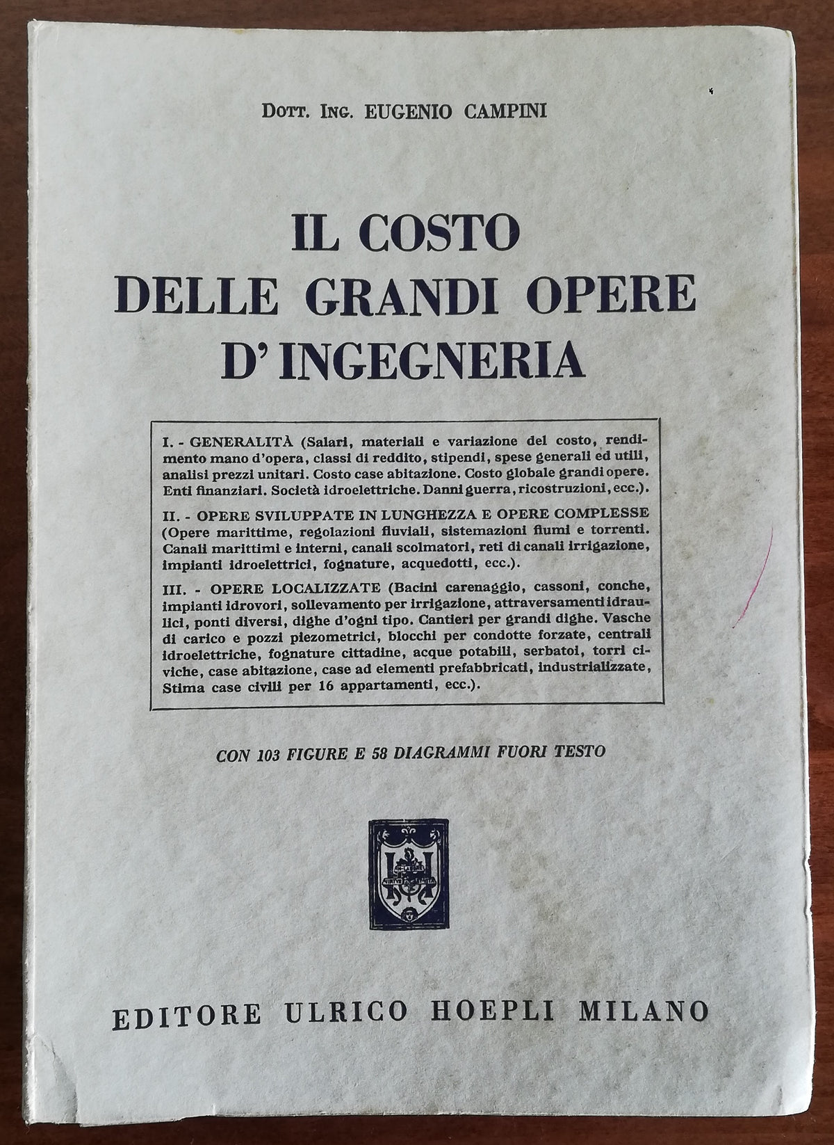 Il costo delle grandi opere d’ingegneria - Hoepli - Libreria Biellese