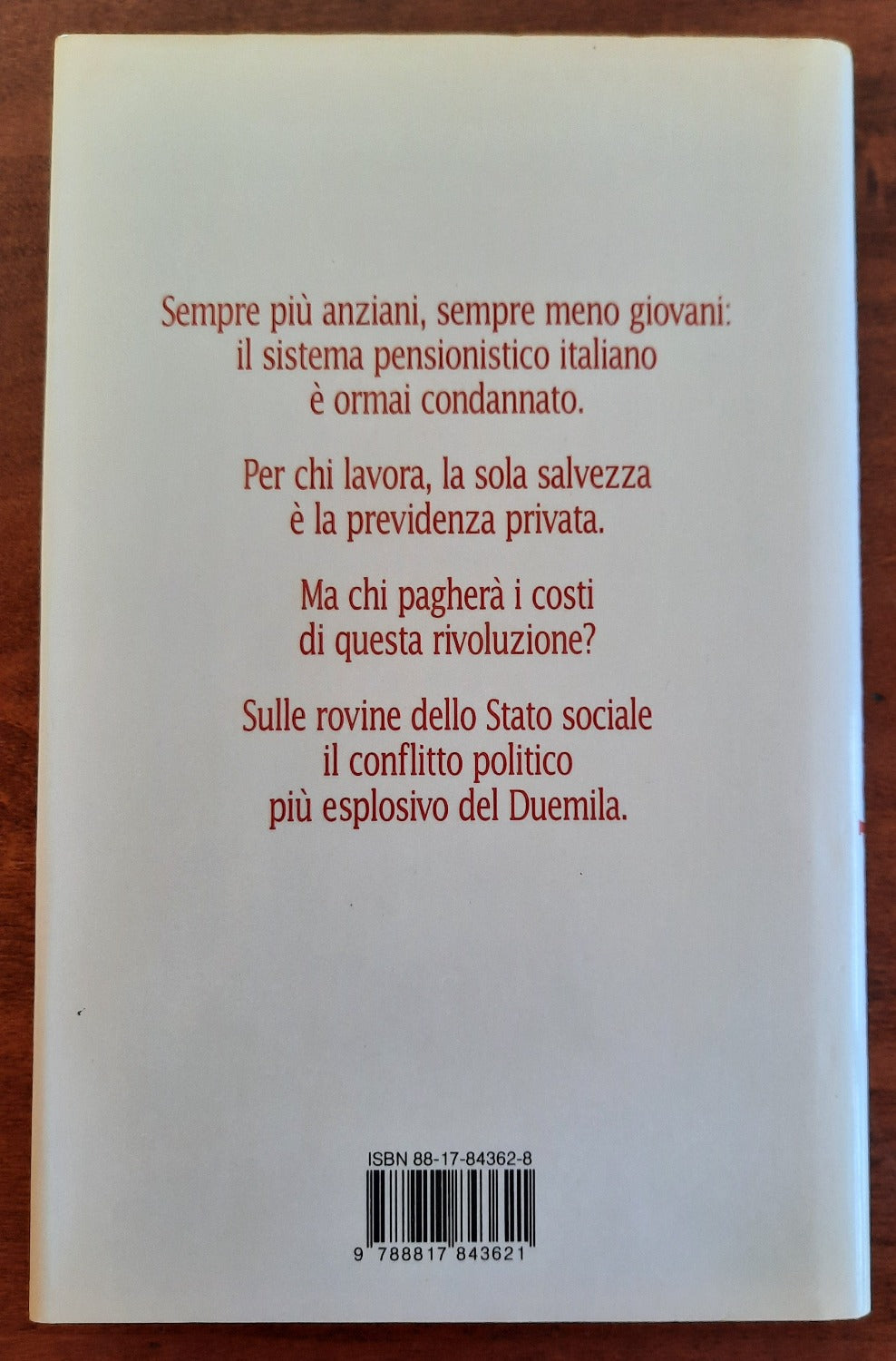Il crack delle nostre pensioni. Che cosa ci aspetta dopo la fine dell’Inps - Libreria Biellese