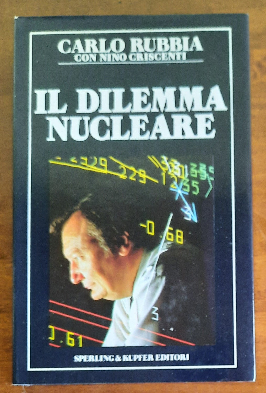Il dilemma nucleare - Sperling e Kupfer - Libreria Biellese