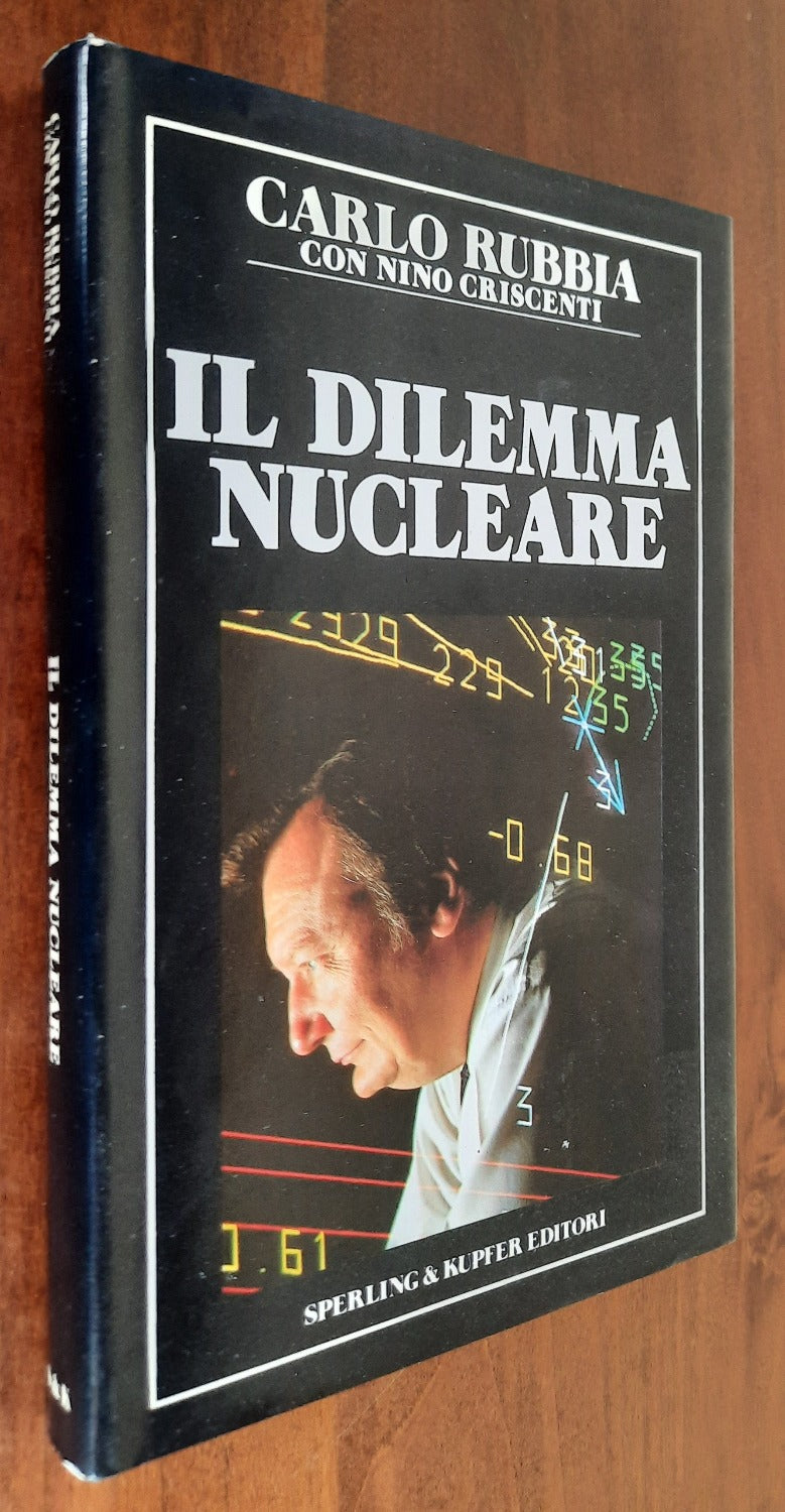 Il dilemma nucleare - Sperling e Kupfer