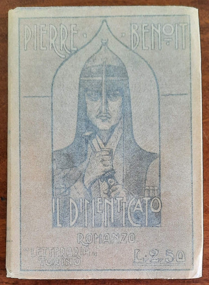 Il dimenticato - di Pierre Benoit - 1923