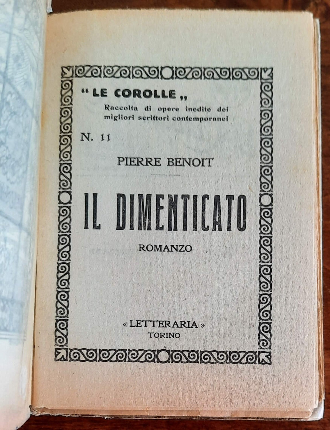 Il dimenticato - di Pierre Benoit - 1923 - Libreria Biellese