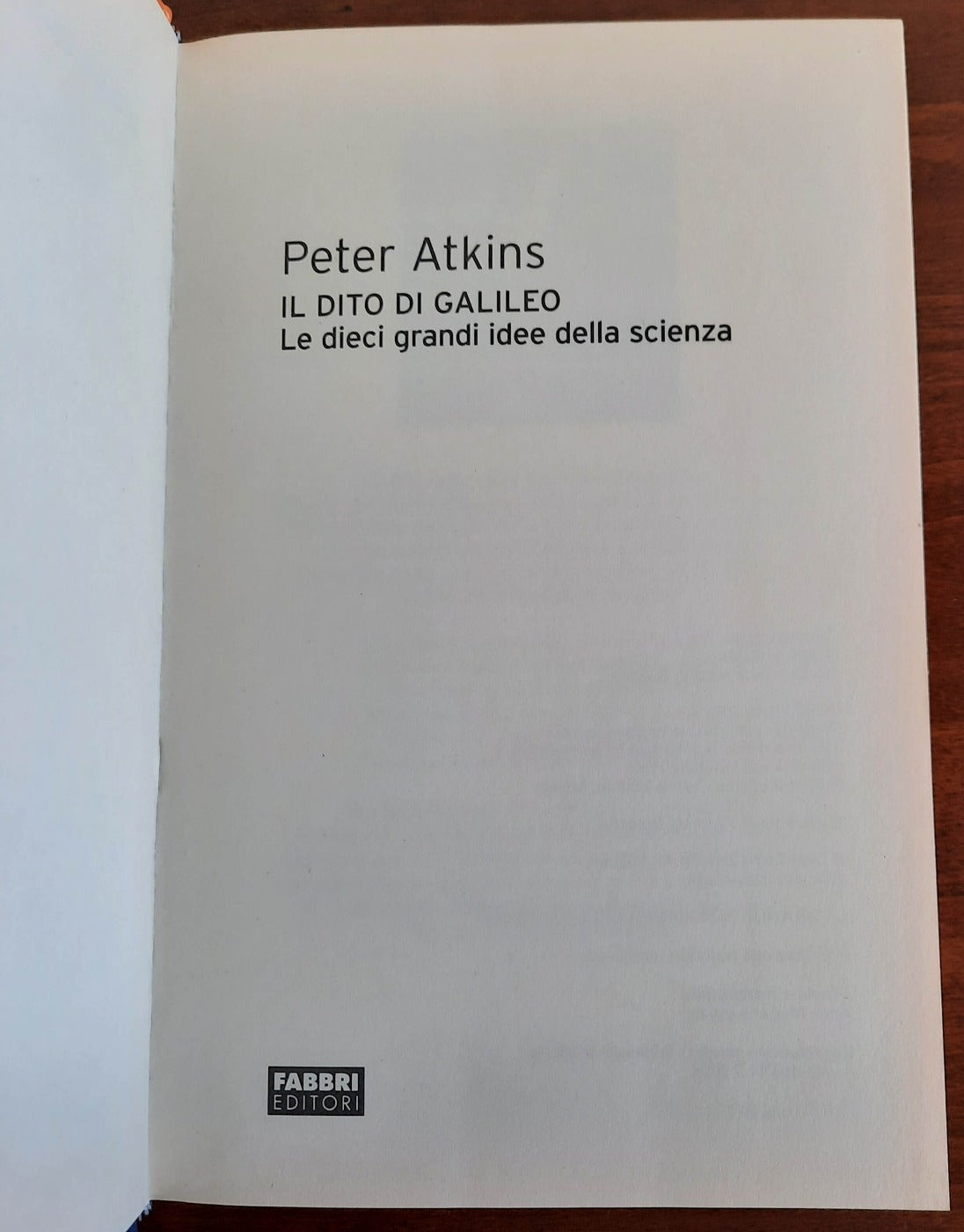 Il dito di Galileo. Le dieci grandi idee della scienza - Libreria Biellese