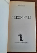 I legionari - Edizioni Del Borghese - Libreria Biellese