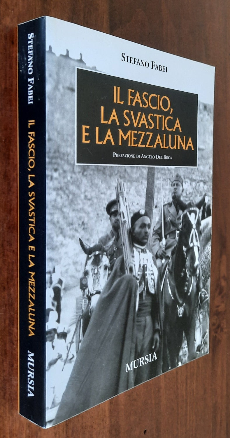 Il fascio, la svastica e la mezzaluna - Libreria Biellese