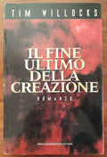 Il fine ultimo della creazione - Mondadori - Libreria Biellese