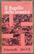 Il flagello della svastica. Breve storia dei delitti di guerra nazisti - Libreria Biellese