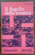 Il flagello della svastica. Breve storia dei delitti di guerra nazisti - Libreria Biellese
