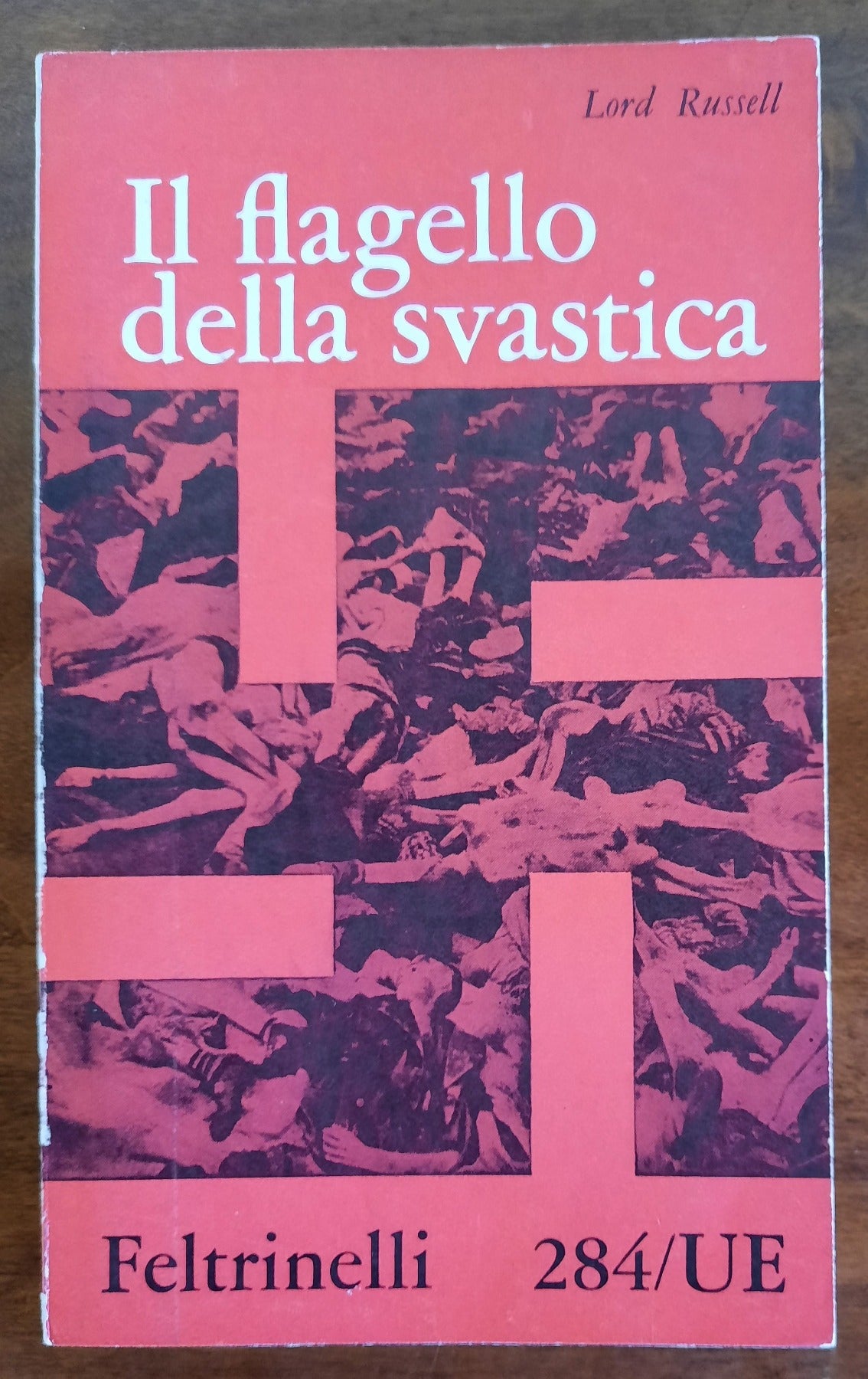 Il flagello della svastica. Breve storia dei delitti di guerra nazisti - Libreria Biellese