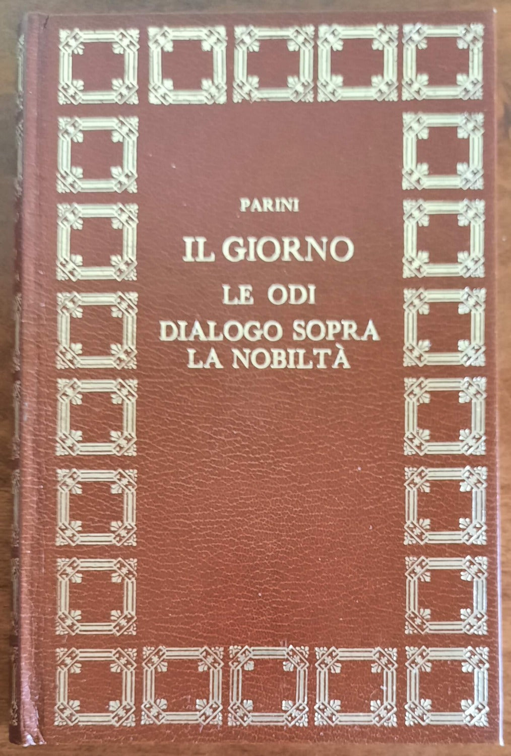 Il giorno - Le odi - Dialogo sopra la nobiltà - di Giuseppe Parini