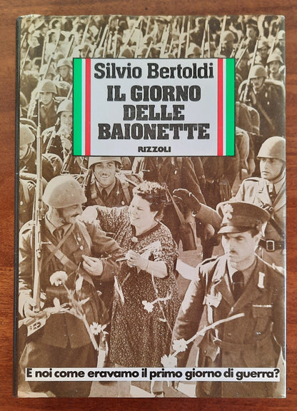 Il giorno delle baionette - Rizzoli - 1980