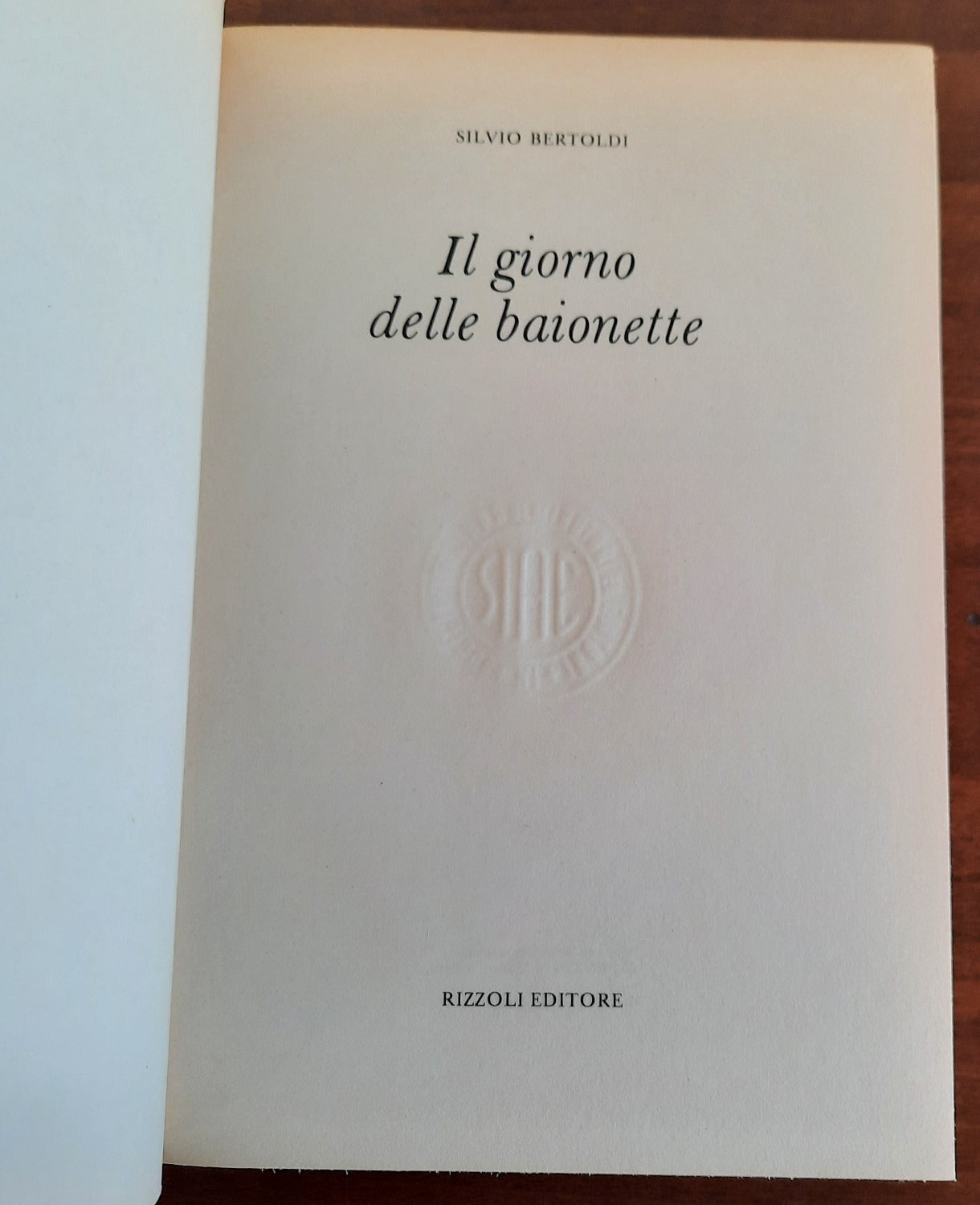 Il giorno delle baionette - Rizzoli - 1980