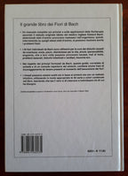 Il grande libro dei fiori di Bach. 38 rimedi per guarire in modo naturale con un mazzo di carte a colori per scegliere il fiore giusto e iniziare il processo di autoguarigione - Libreria Biellese