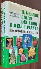 Il grande libro dei fiori e delle piante - Reader's Digest - 1981 - Libreria Biellese