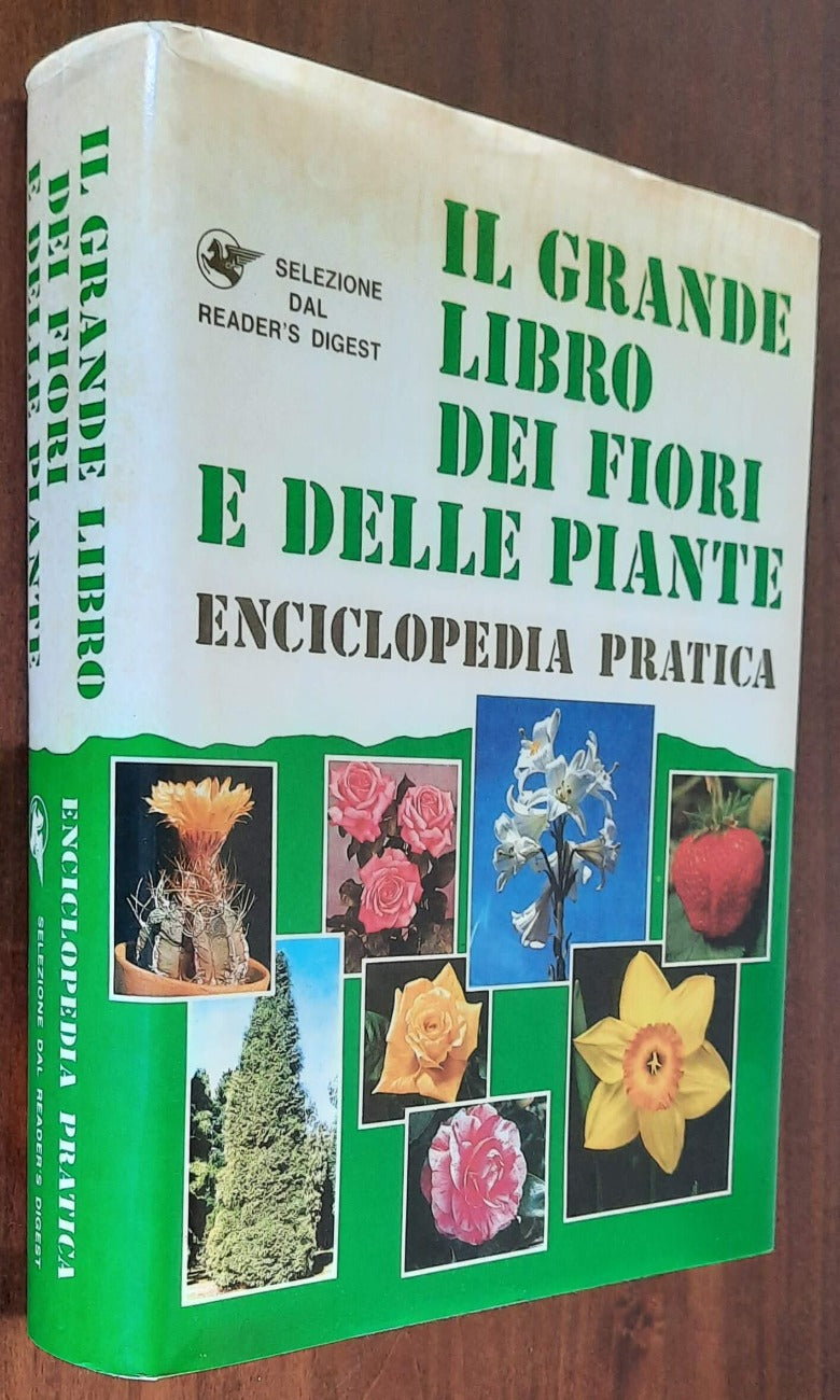 Il grande libro dei fiori e delle piante - Reader's Digest - 1981 - Libreria Biellese