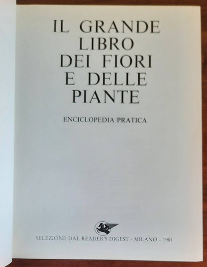 Il grande libro dei fiori e delle piante - Reader's Digest - 1981