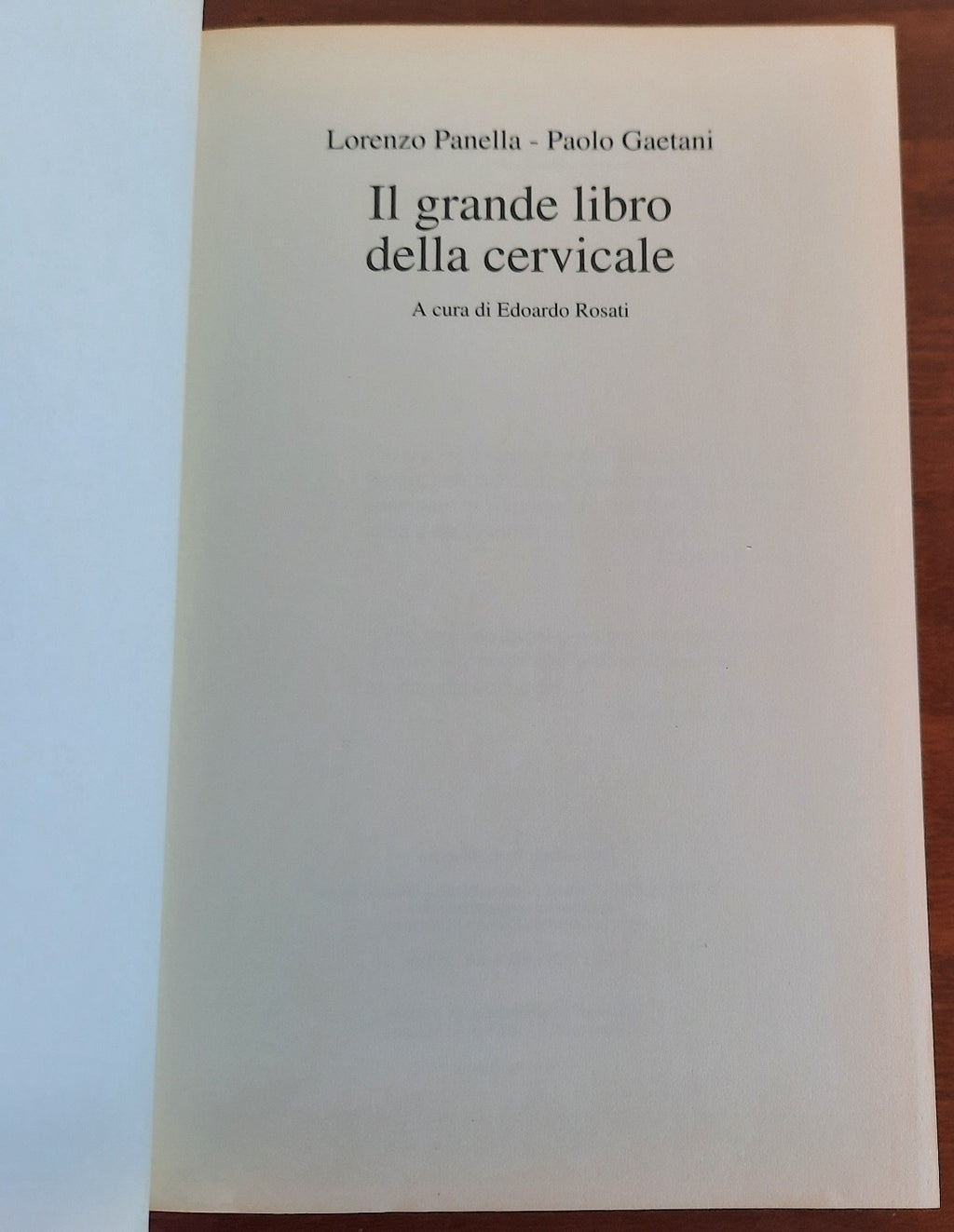Il grande libro della cervicale. Prevenire e curare tutti i disturbi e i dolori legati al collo - Libreria Biellese