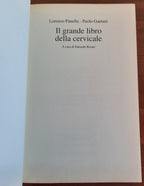 Il grande libro della cervicale. Prevenire e curare tutti i disturbi e i dolori legati al collo - Libreria Biellese