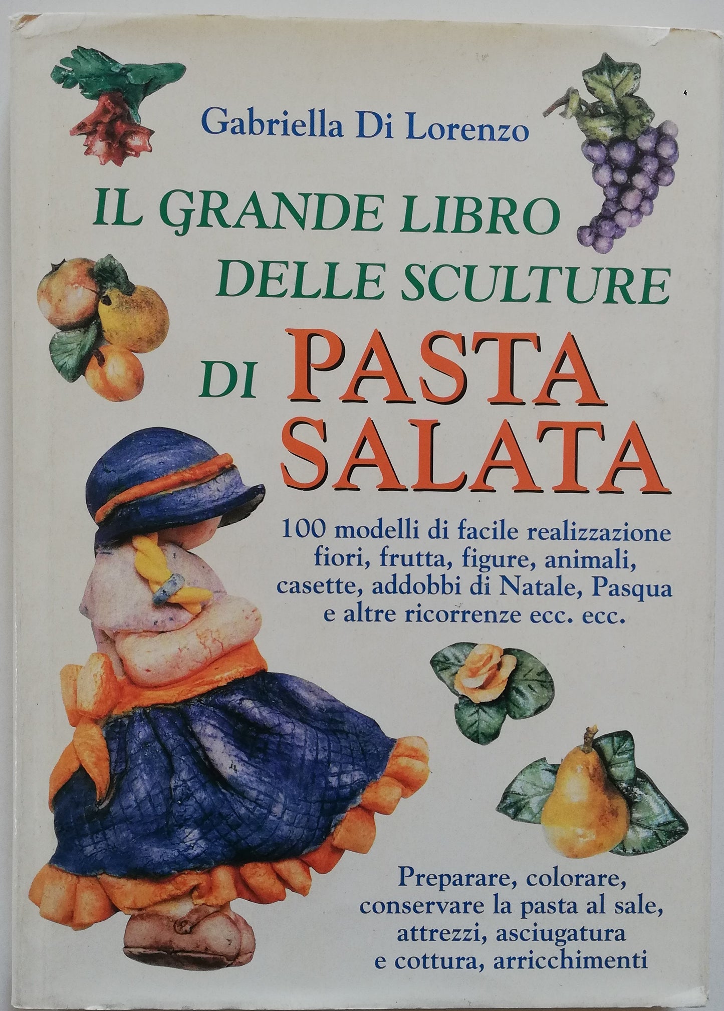 Il grande libro delle sculture di pasta salata