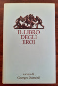 Il libro degli Eroi. Leggende sui Narti - Libreria Biellese