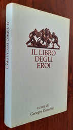 Il libro degli Eroi. Leggende sui Narti - Libreria Biellese