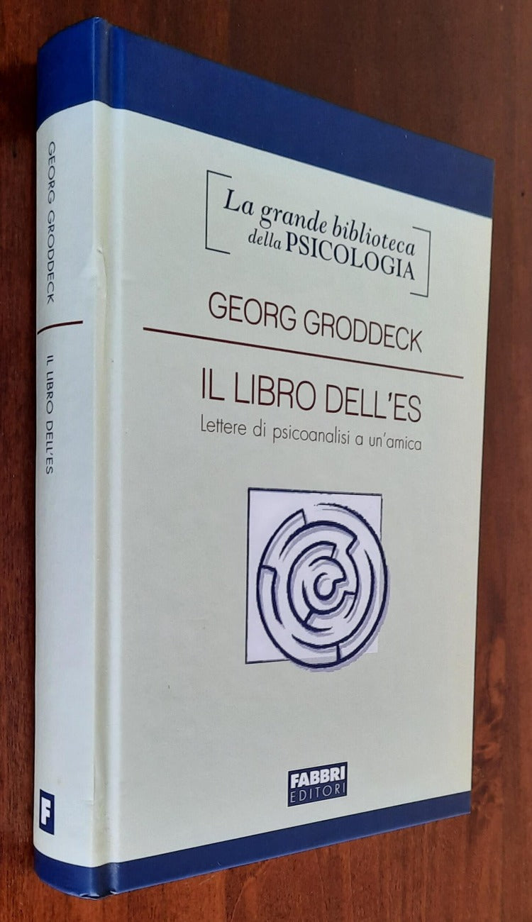 Il libro dell’Es. Lettere di psicoanalisi a un’amica - di Georg Groddeck - Libreria Biellese