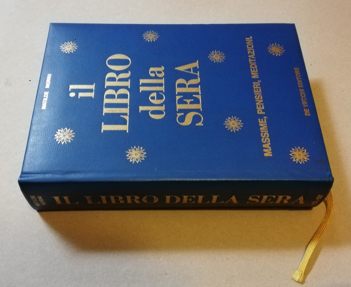 Il libro della sera. Massime, pensieri, meditazioni - Libreria Biellese