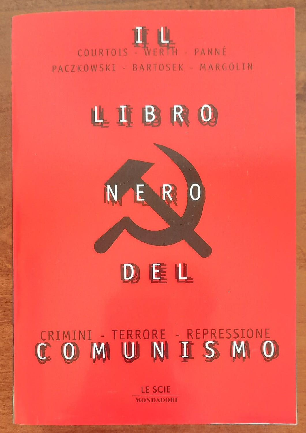 Il libro nero del comunismo. Crimini, terrore, repressione - Mondadori - Libreria Biellese