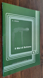 Il mal di schiena. Informazioni e consigli per stare meglio - Libreria Biellese