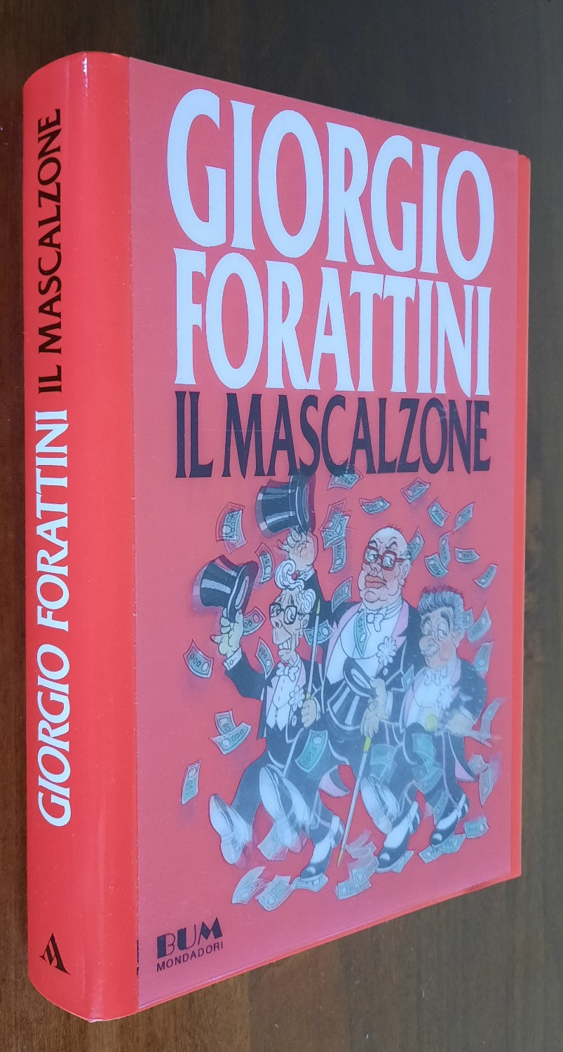 Il mascalzone - Giorgio Forattini - Libreria Biellese