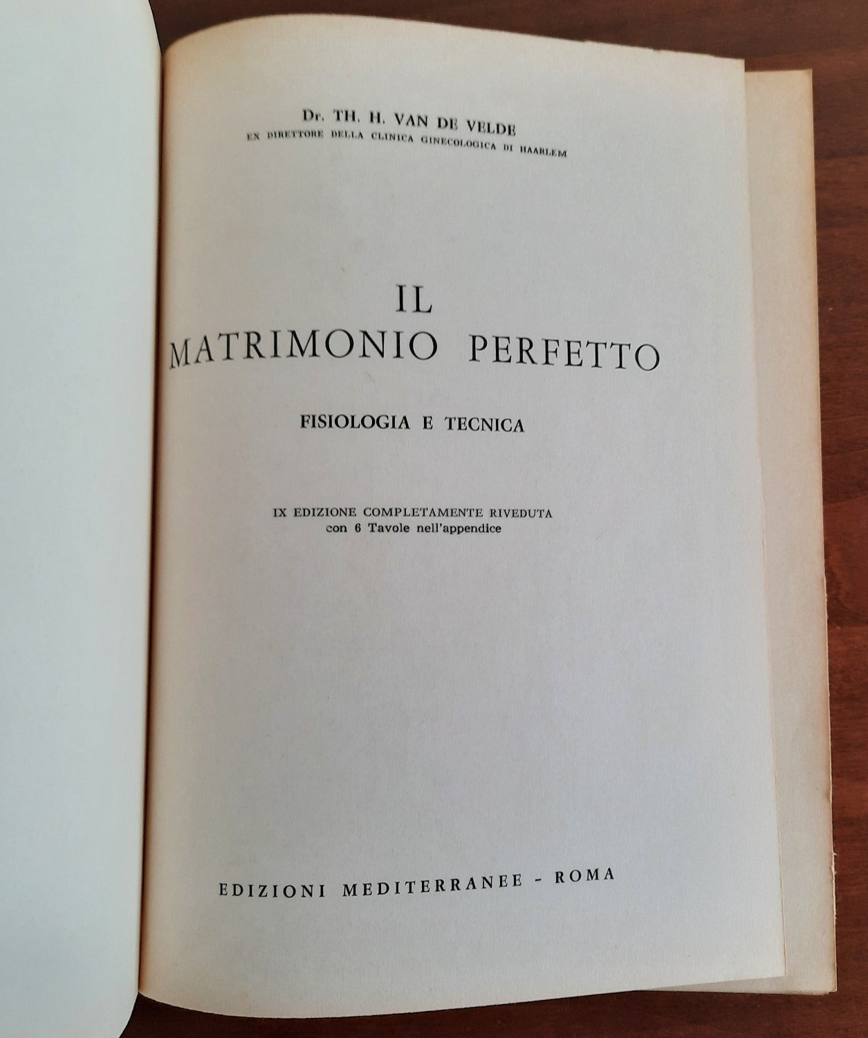 Il matrimonio perfetto. Fisiologia e tecnica