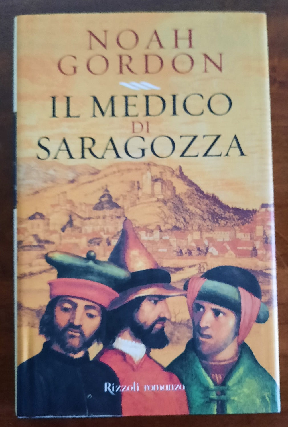 Il medico di Saragozza - Rizzoli - Libreria Biellese