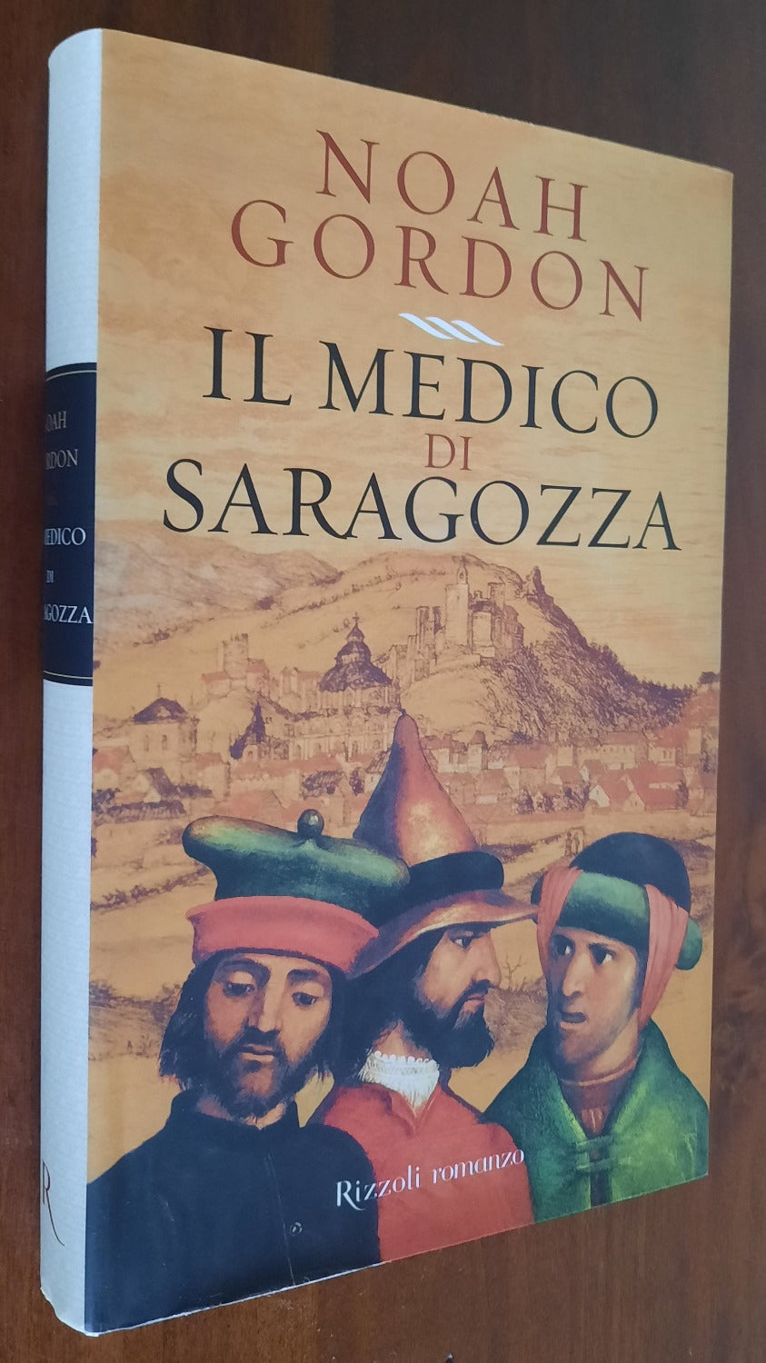 Il medico di Saragozza - Rizzoli - Libreria Biellese