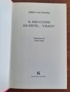 Il mio cuore na fatto ... crack - Libreria Biellese