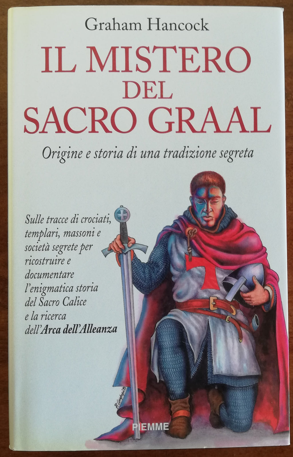 Il mistero del sacro Graal. Origine e storia di una tradizione segreta - Libreria Biellese