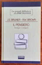 Il pensiero. Strategie e categorie - Fabbri Editori - 2007 - Libreria Biellese