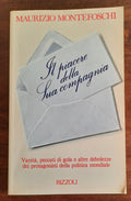 Il piacere della sua compagnia. Vanità, peccati di gola e altre debolezze dei protagonisti della politica mondiale - Libreria Biellese