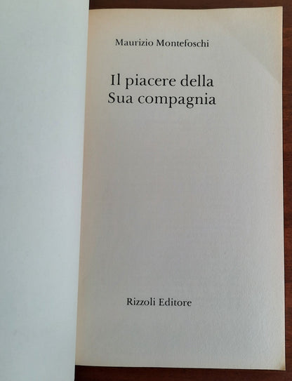 Il piacere della sua compagnia. Vanità, peccati di gola e altre debolezze dei protagonisti della politica mondiale