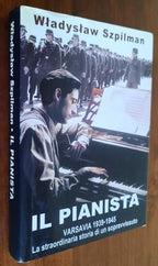 Il pianista. Varsavia 1939 - 1945. La straordinaria storia di un sopravvissuto - Libreria Biellese
