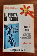 Il pilota di ferro - Longanesi & C. - Libreria Biellese