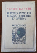 Il poco lume ed il gran cerchio d’ombra - Mondadori - Libreria Biellese
