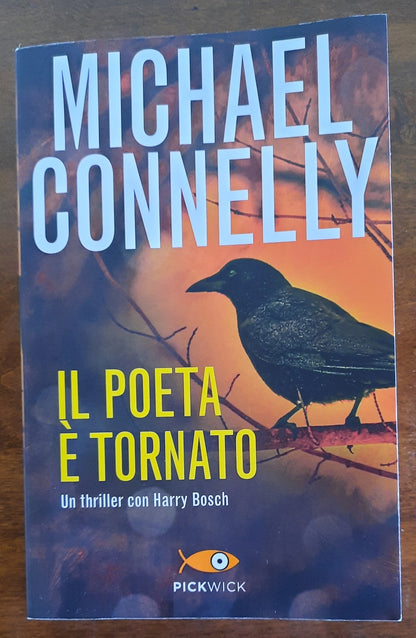 Il poeta è tornato - di Michael Connelly