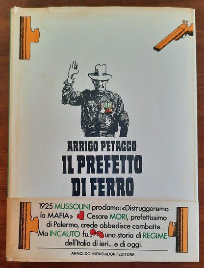 Il prefetto di ferro - di Arrigo Petacco