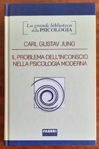 Il problema dell’inconscio nella psicologia moderna - di Carl Gustav Jung - Libreria Biellese