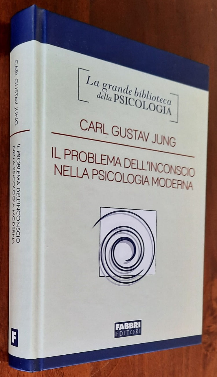 Il problema dell’inconscio nella psicologia moderna - di Carl Gustav Jung - Libreria Biellese