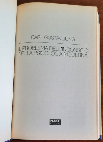 Il problema dell’inconscio nella psicologia moderna - di Carl Gustav Jung