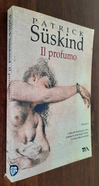 Il profumo - Tea - Libreria Biellese