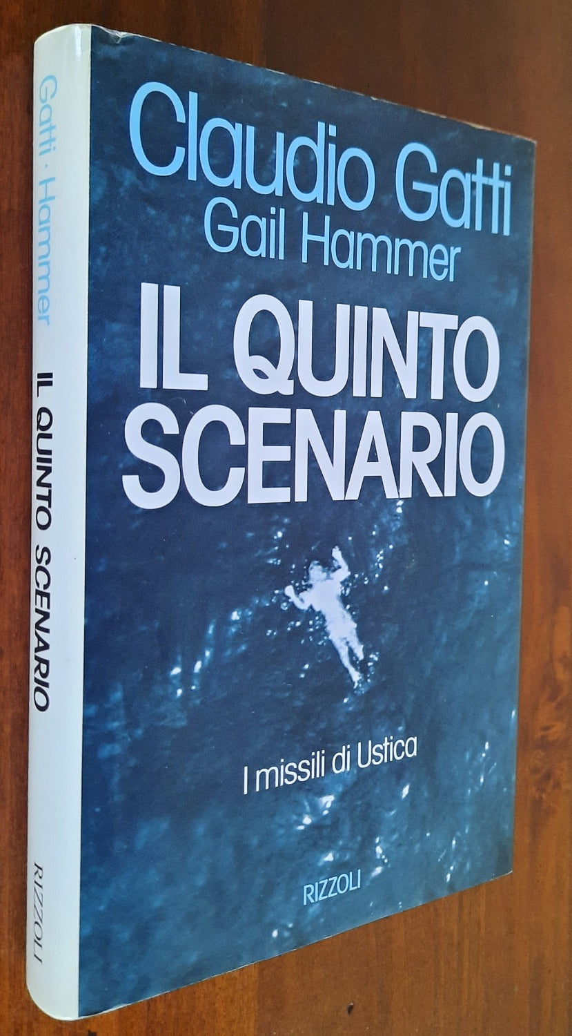 Il quinto scenario. I missili di Ustica - Libreria Biellese