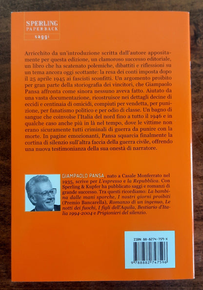 Il sangue dei vinti. Quello che accadde in Italia dopo il 25 aprile. Con una nuova introduzione